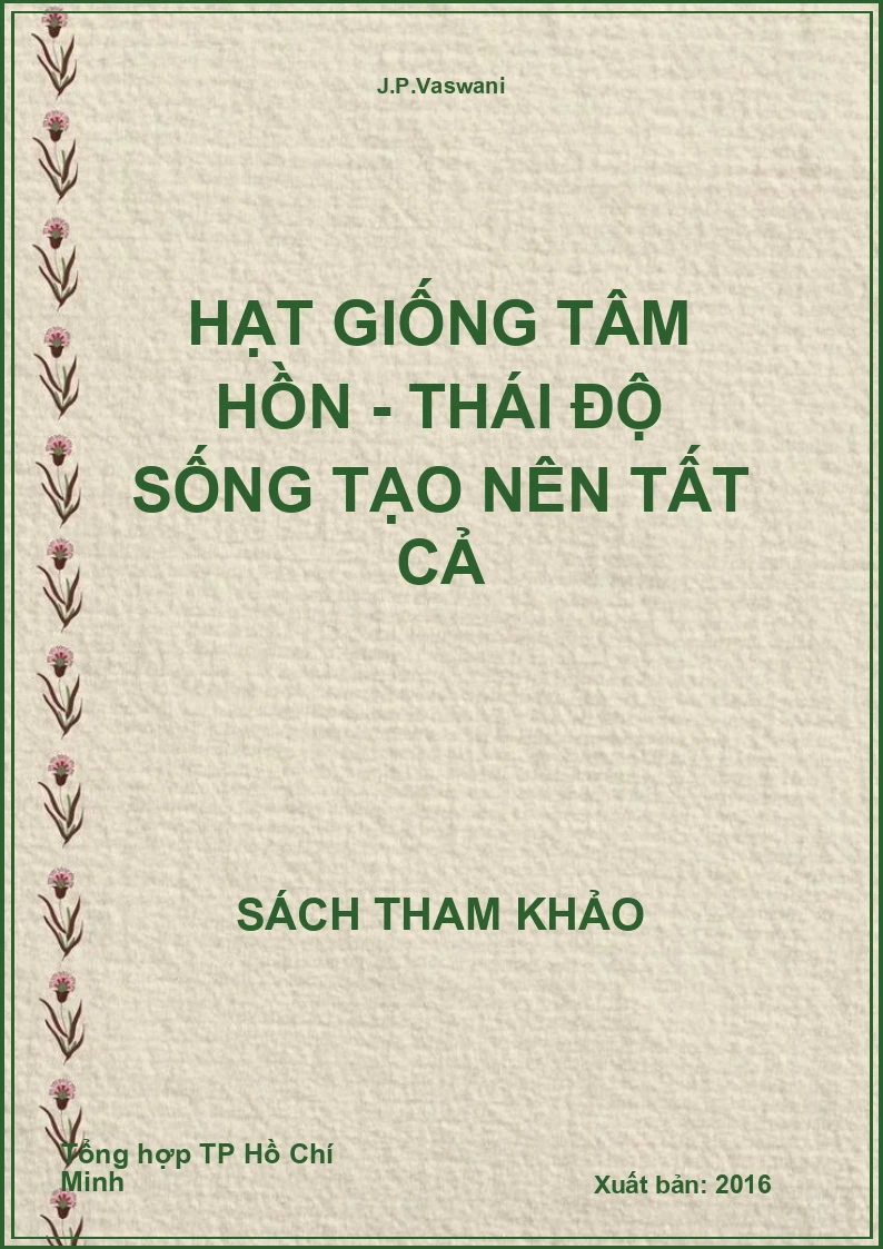 Hạt giống tâm hồn - Thái độ sống tạo nên tất cả