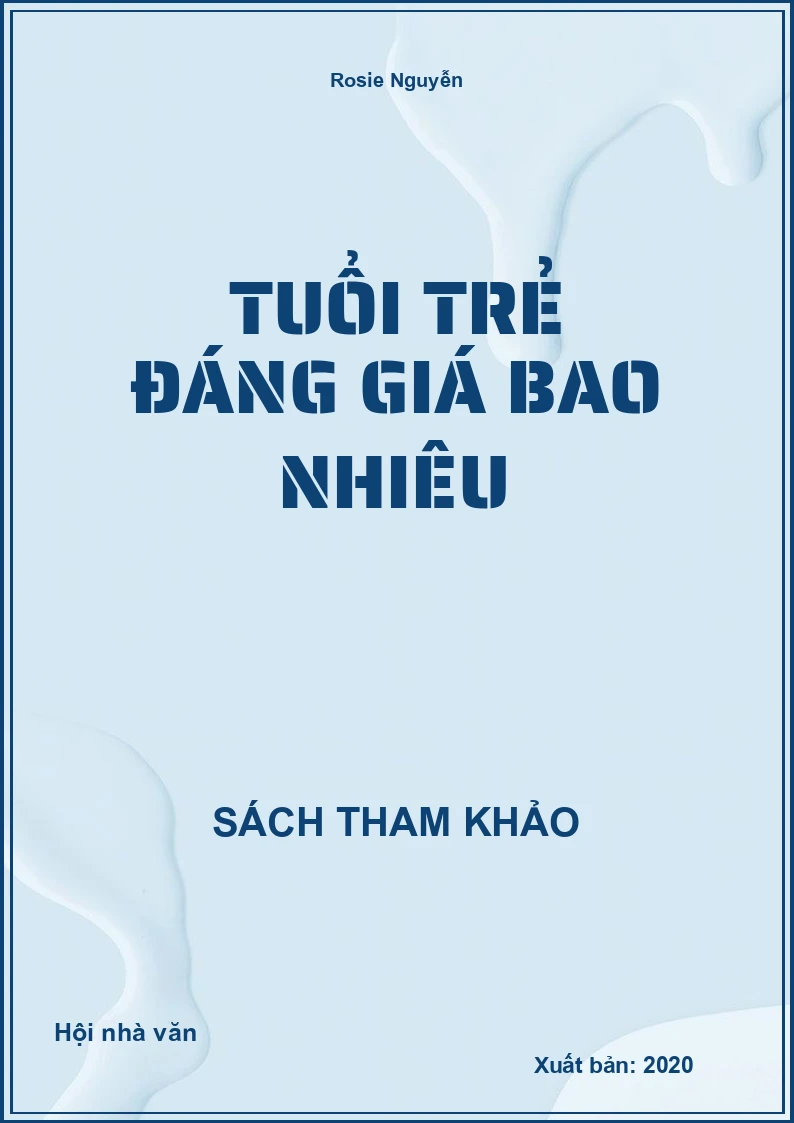 Tuổi trẻ đáng giá bao nhiêu