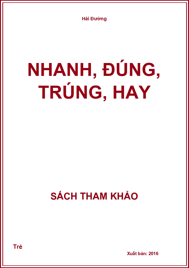 Nhanh, đúng, trúng, hay