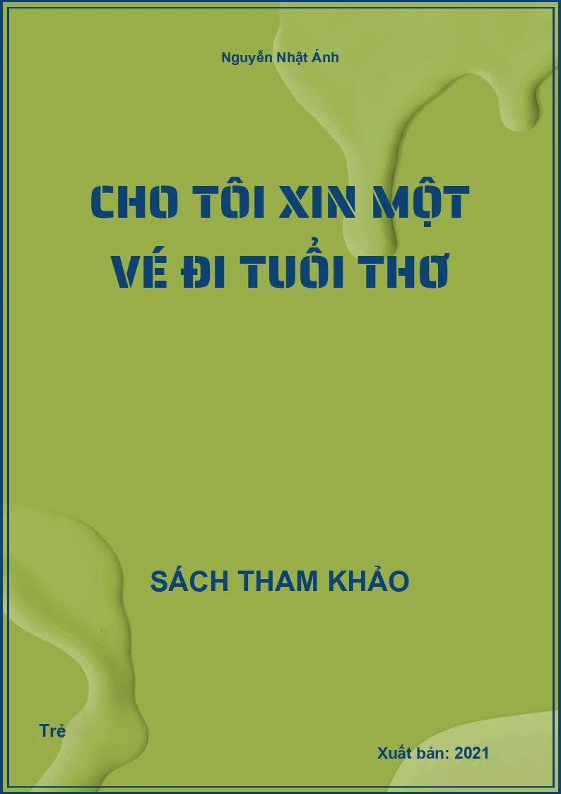 Cho tôi xin một vé đi tuổi thơ