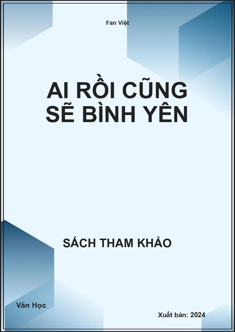 Ai rồi cũng sẽ bình yên