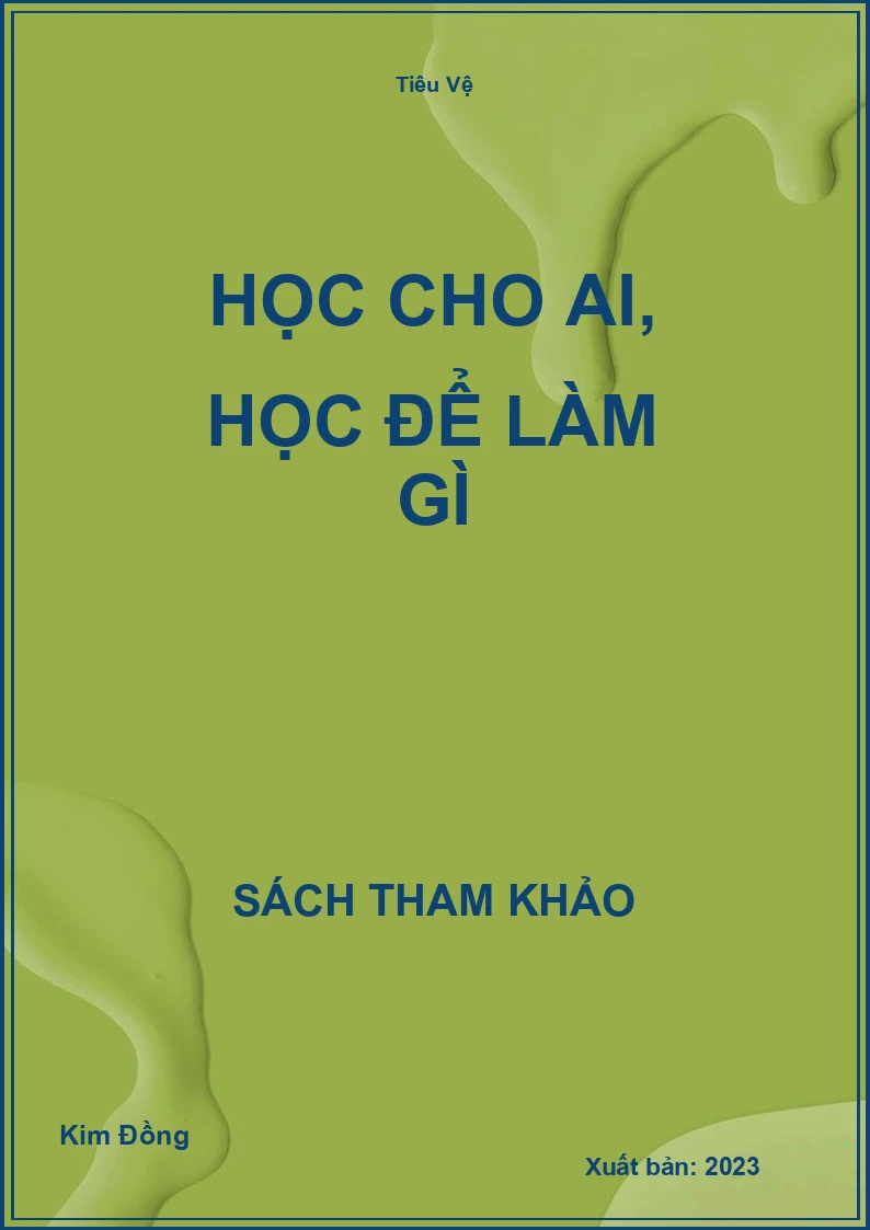 Học cho ai, học để làm gì