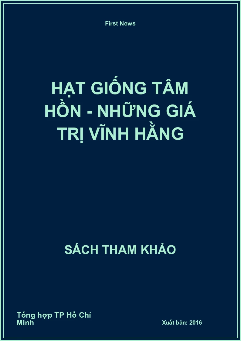 Hạt giống tâm hồn - Những giá trị vĩnh hằng