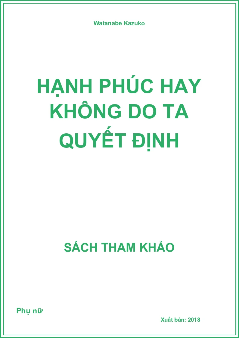 Hạnh phúc hay không do ta quyết định