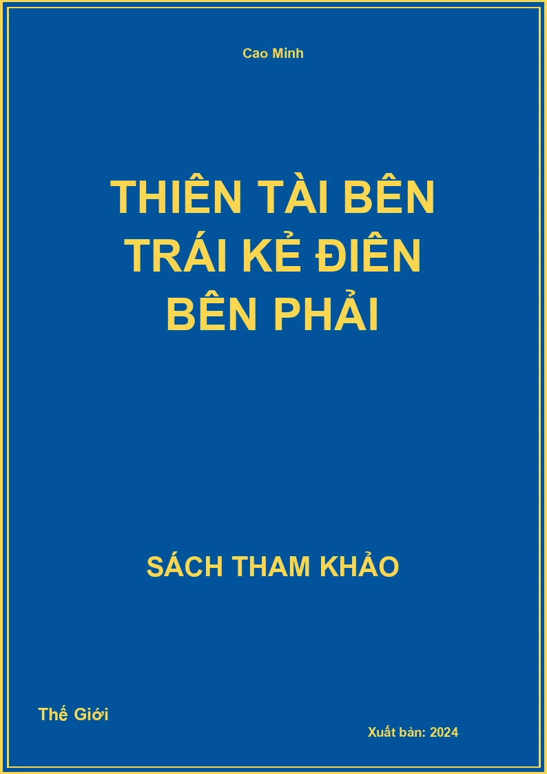 Thiên tài bên trái kẻ điên bên phải