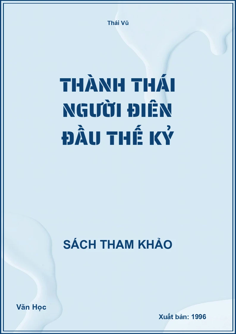 Thành Thái - Người điên đầu thế kỷ