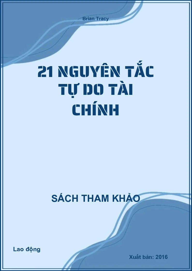 21 Nguyên tắc tự do tài chính