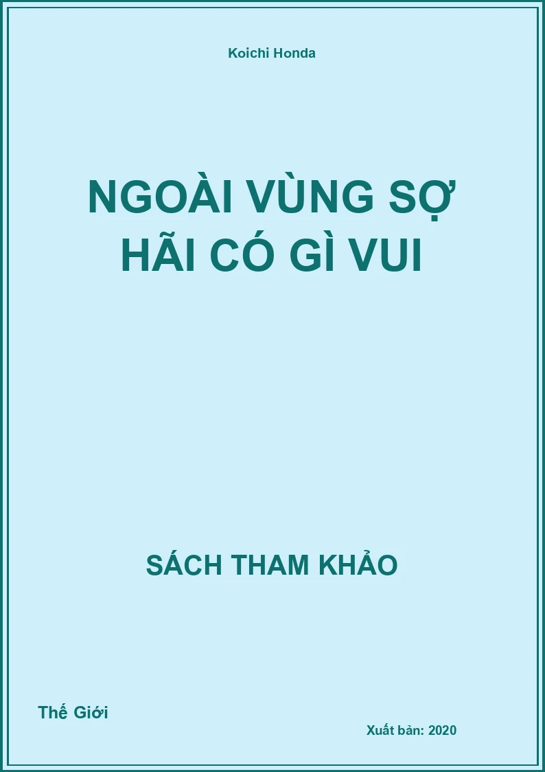 Ngoài vùng sợ hãi có gì vui