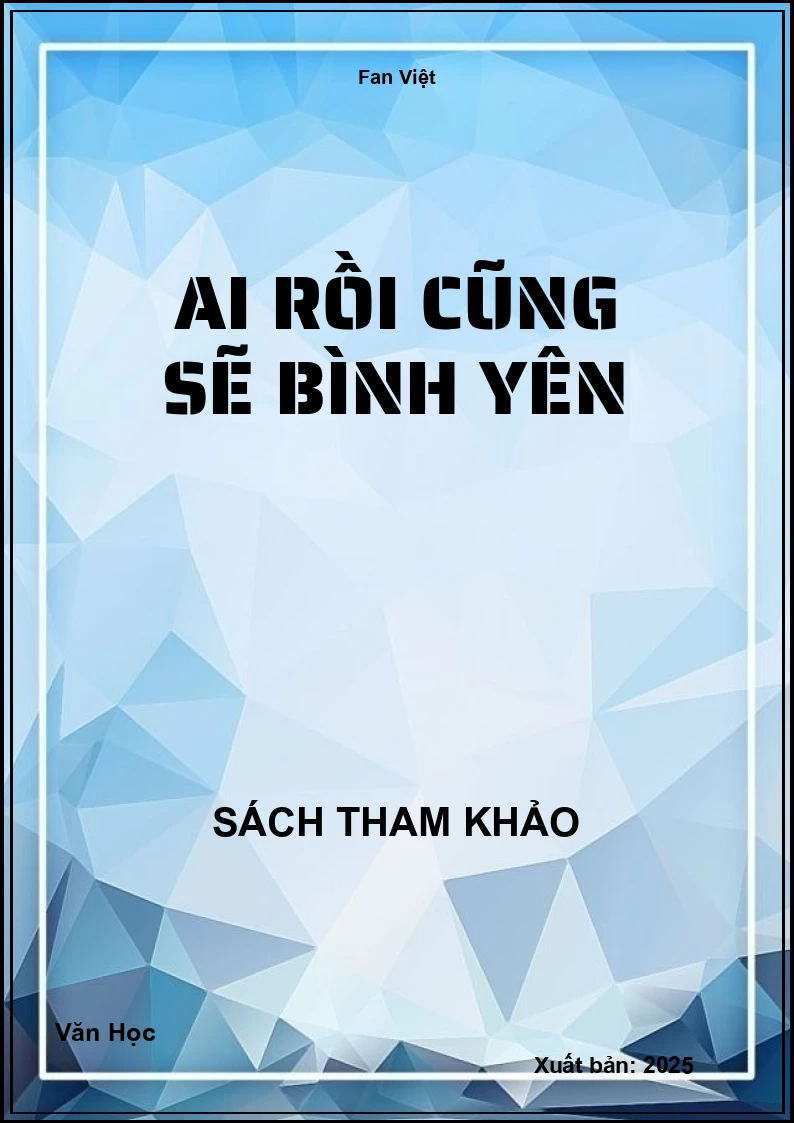 Ai rồi cũng sẽ bình yên