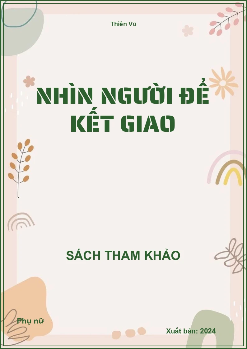 Nhìn người để kết giao