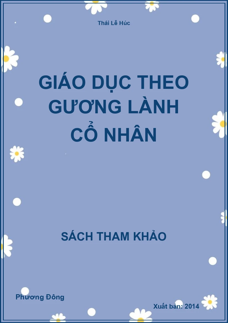 Giáo dục theo gương lành cổ nhân
