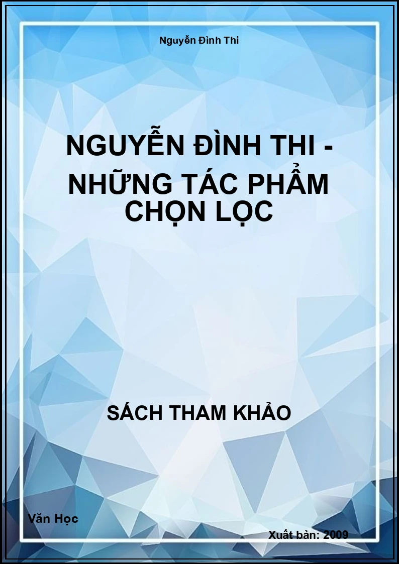 Nguyễn Đình Thi - Những tác phẩm chọn lọc