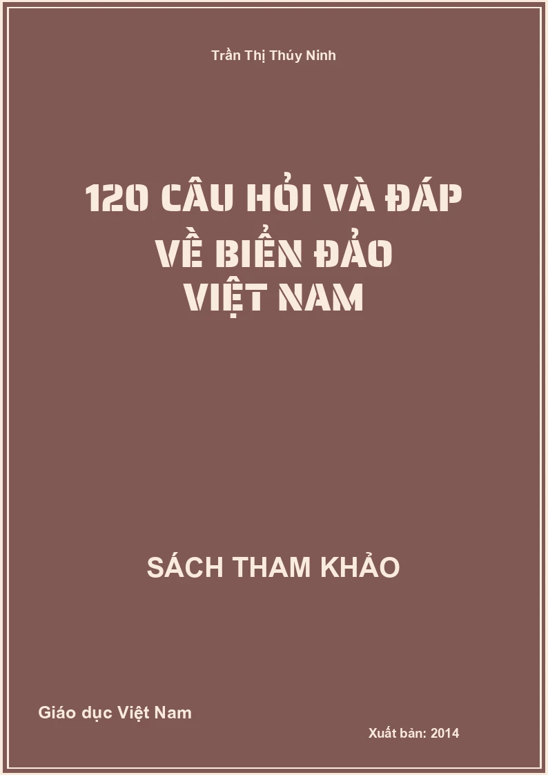 120 Câu hỏi và đáp về biển đảo Việt Nam