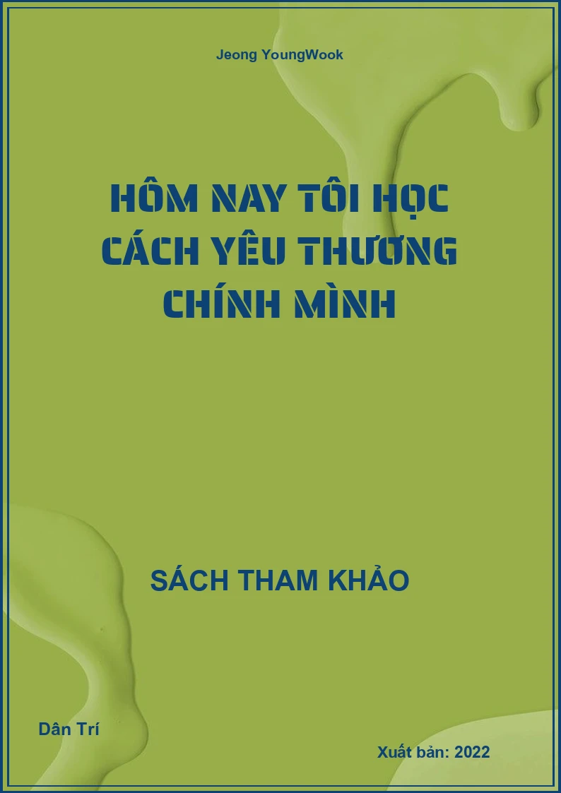 Hôm nay tôi học cách yêu thương chính mình