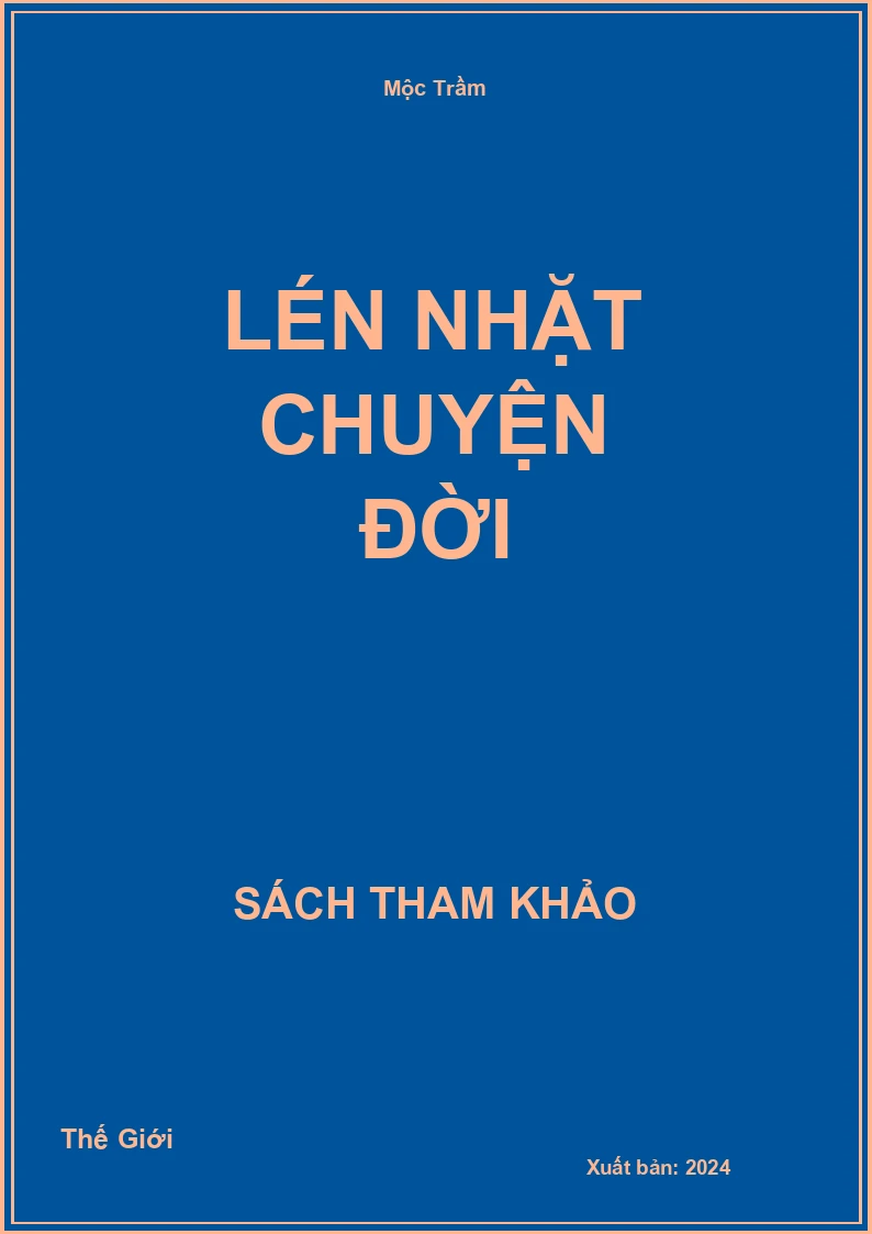 Lén nhặt chuyện đời