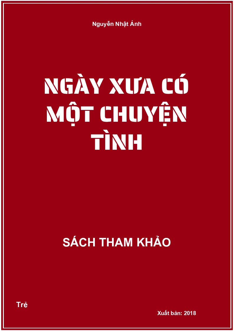 Ngày xưa có một chuyện tình