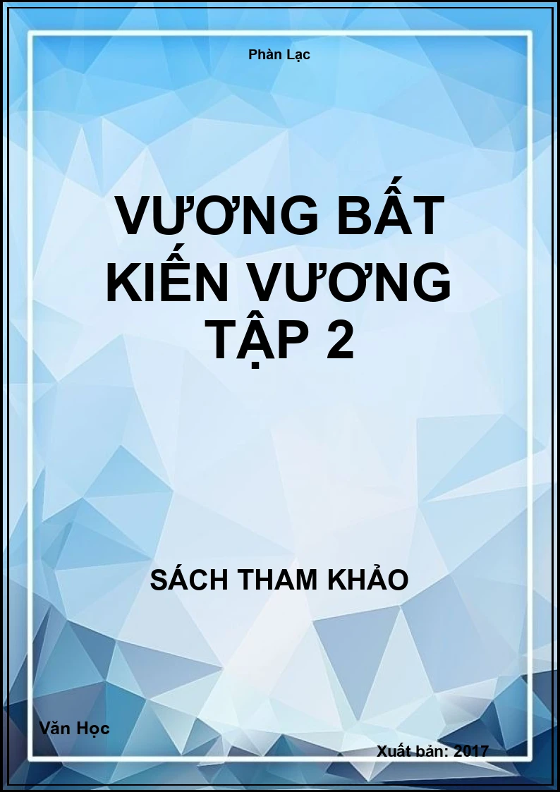 Vương bất kiến vương tập 2