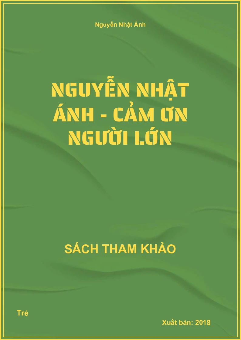 Nguyễn Nhật Ánh - Cảm ơn người lớn