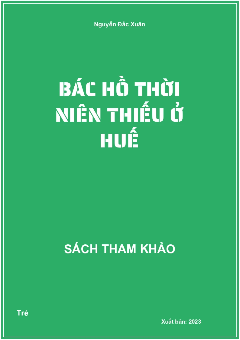 Bác Hồ thời niên thiếu ở Huế