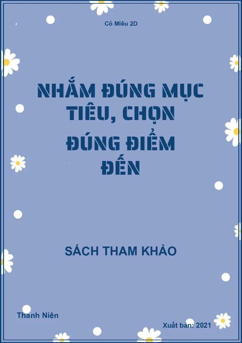 Nhắm đúng mục tiêu, chọn đúng điểm đến