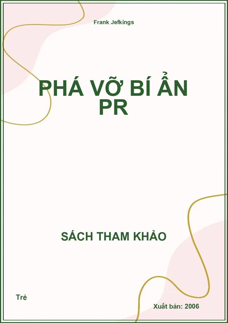 Phá vỡ bí ẩn PR