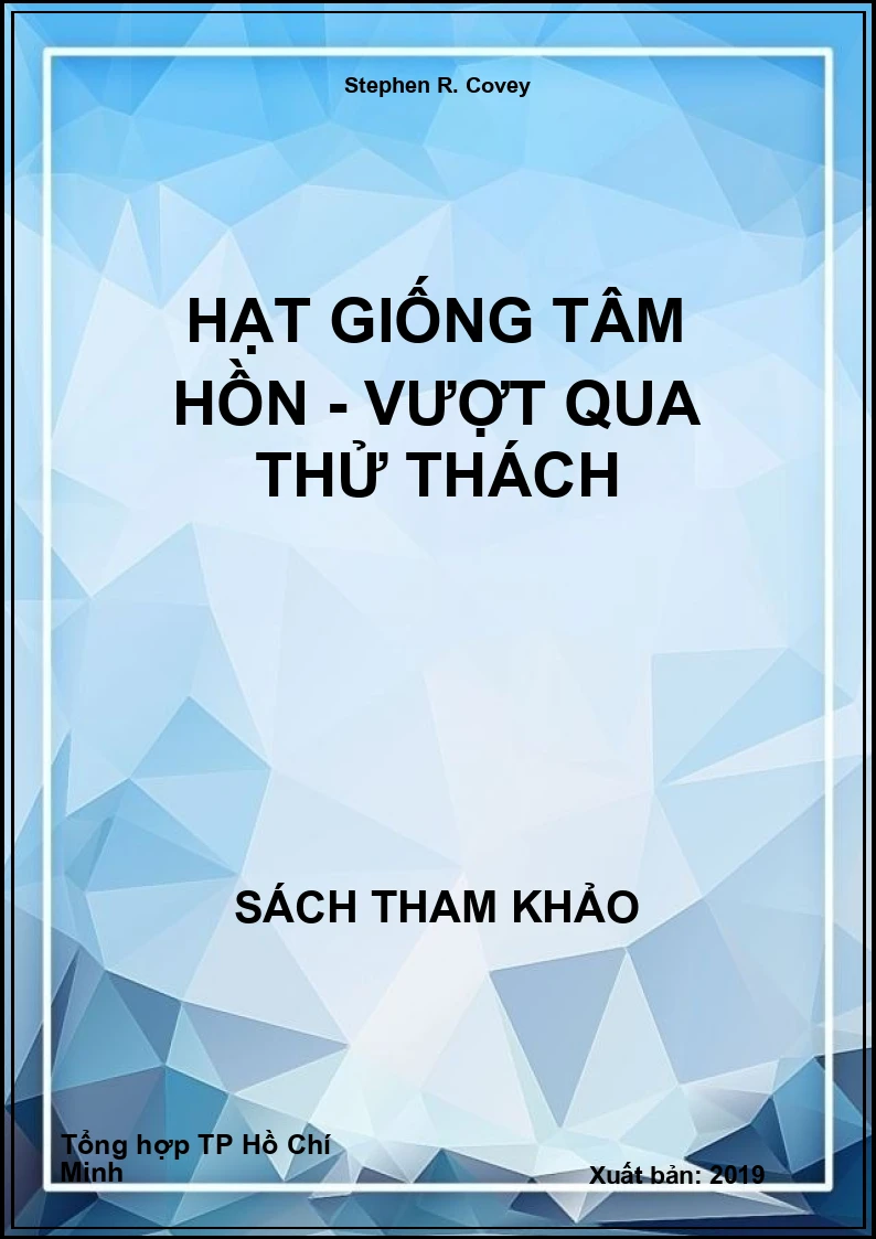 Hạt giống tâm hồn - Vượt qua thử thách