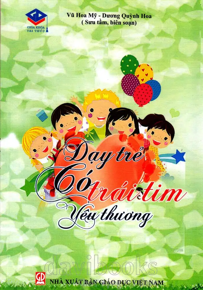 Dạy trẻ có trái tim yêu thương