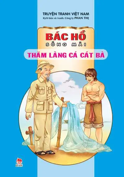 Bác Hồ Sống mãi - Thăm làng cá các bà