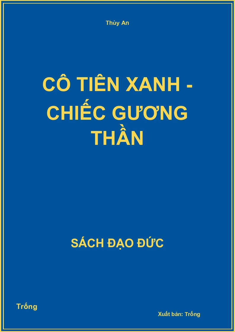 Cô tiên xanh - Chiếc gương thần