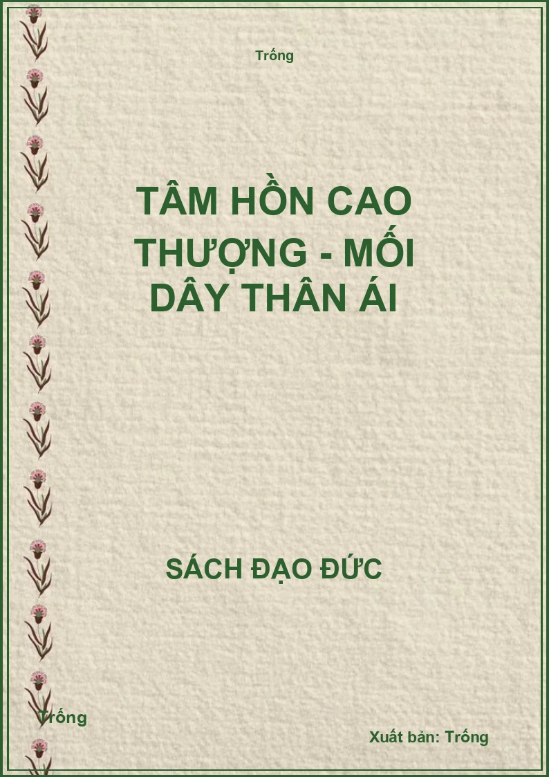 Tâm hồn cao thượng - Mối dây thân ái