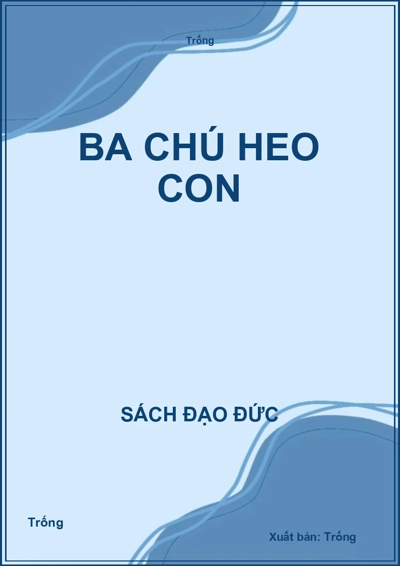 Ba chú heo con