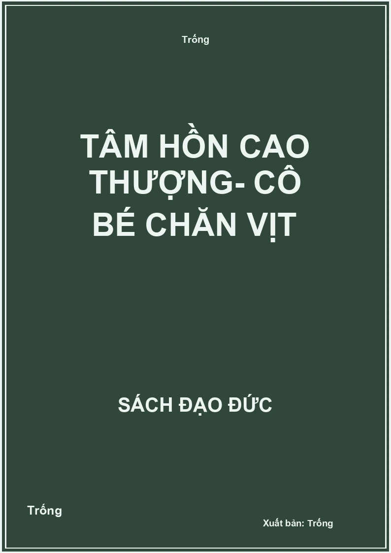 Tâm hồn cao thượng- Cô bé chăn vịt