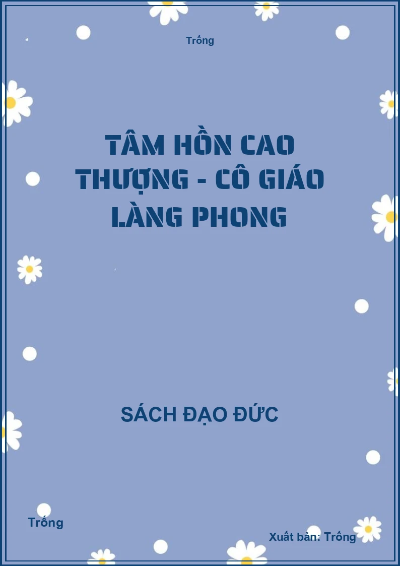 Tâm hồn cao thượng - Cô giáo làng phong
