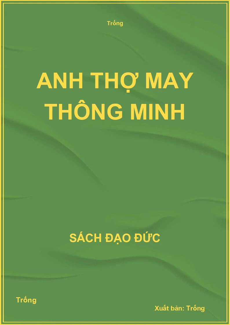 Anh thợ may thông minh