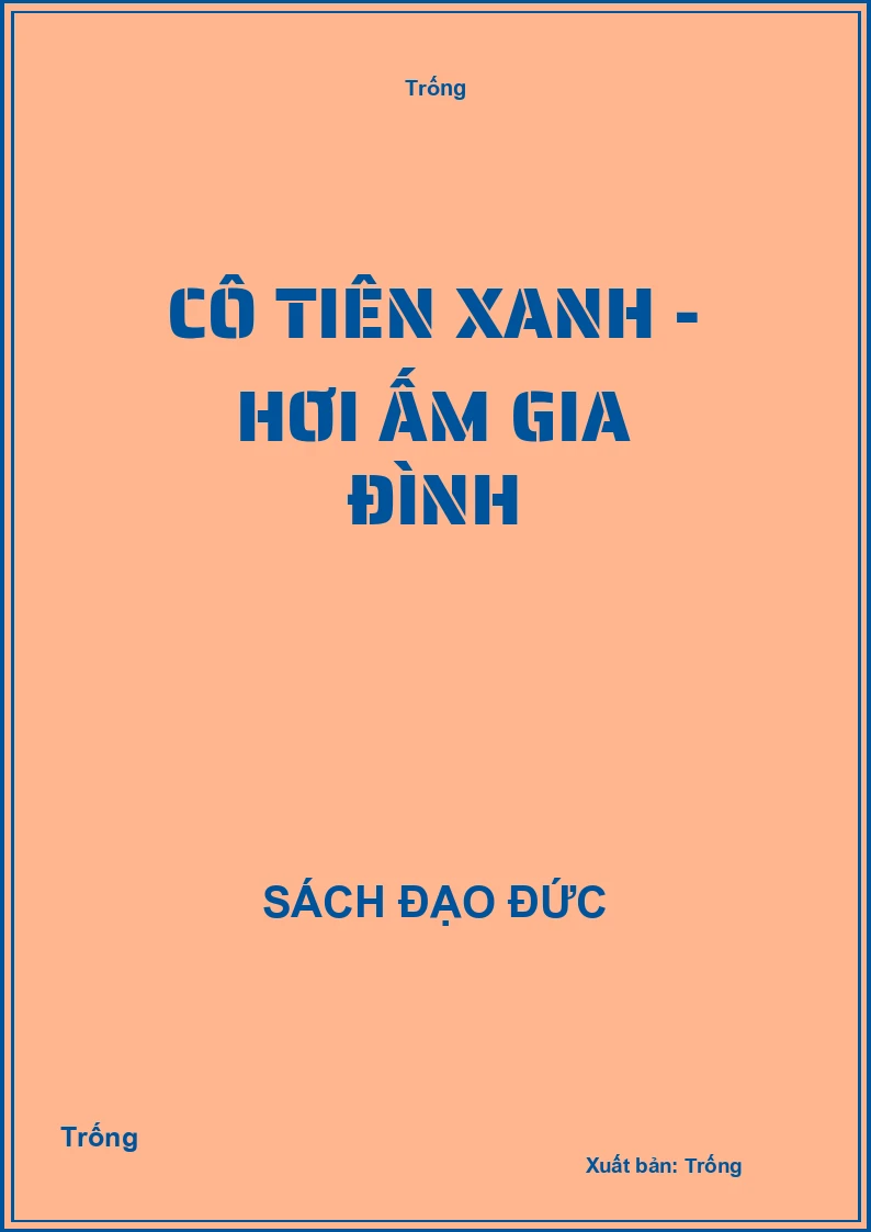 Cô tiên xanh - Hơi ấm gia đình