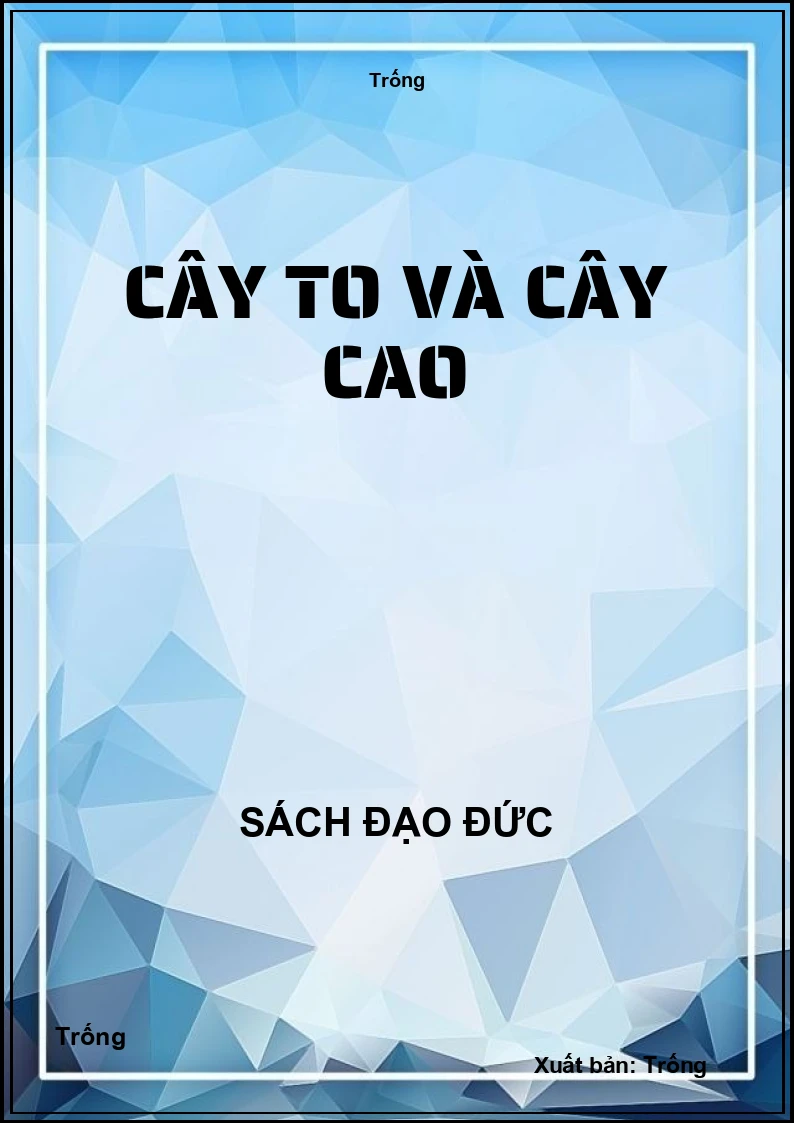 Cây to và cây cao