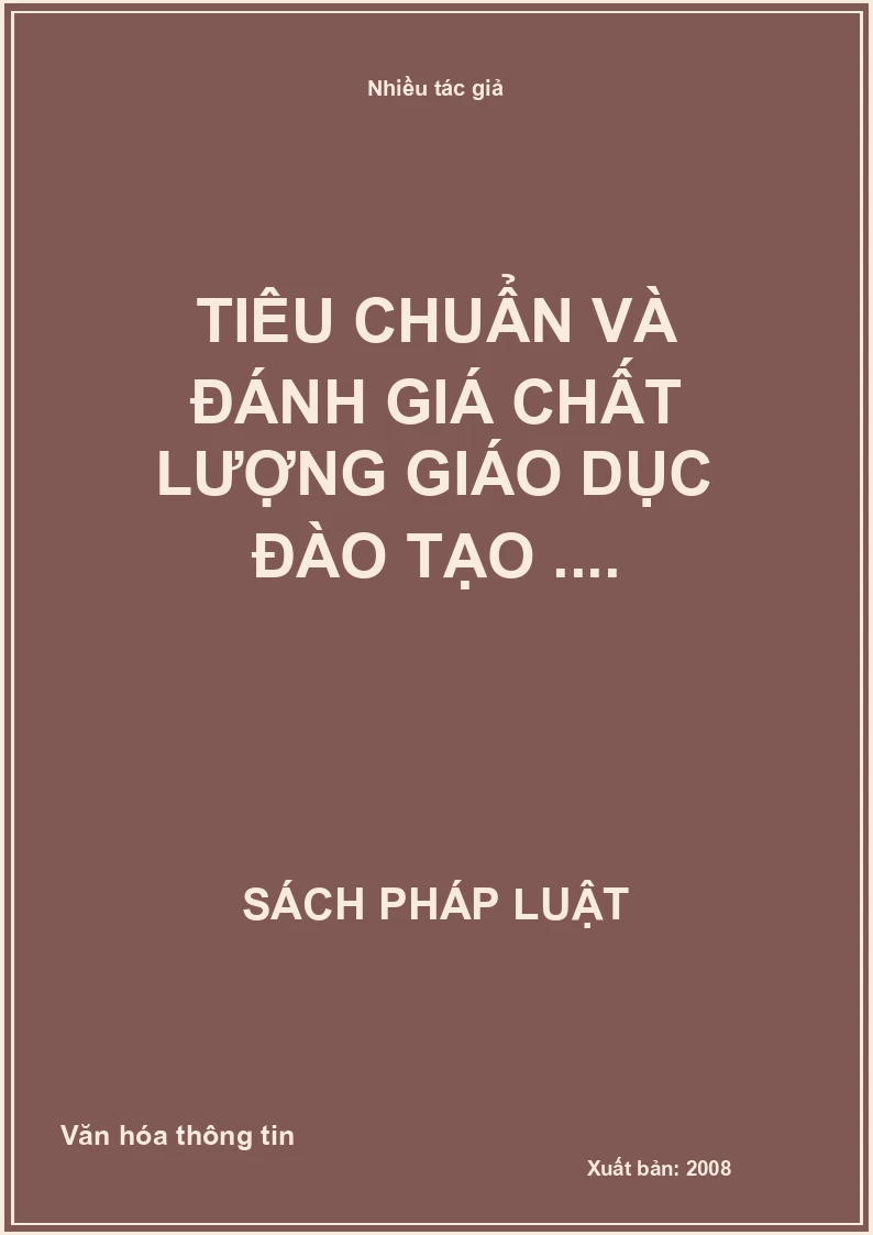 Tiêu chuẩn và đánh giá chất lượng giáo dục đào tạo ....