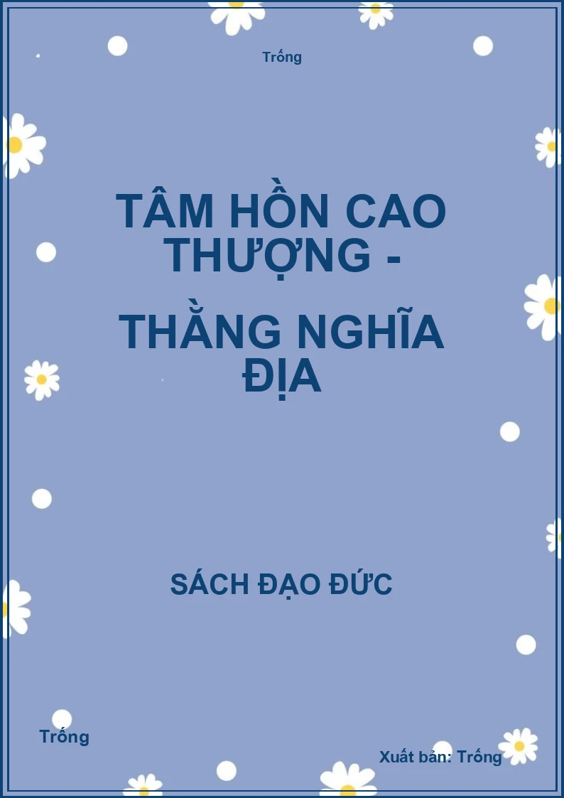 Tâm hồn cao thượng - Thằng nghĩa địa