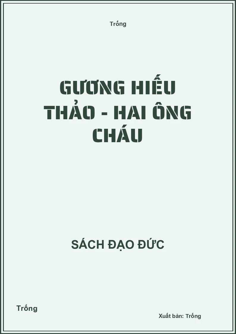 Gương hiếu thảo - Hai ông cháu