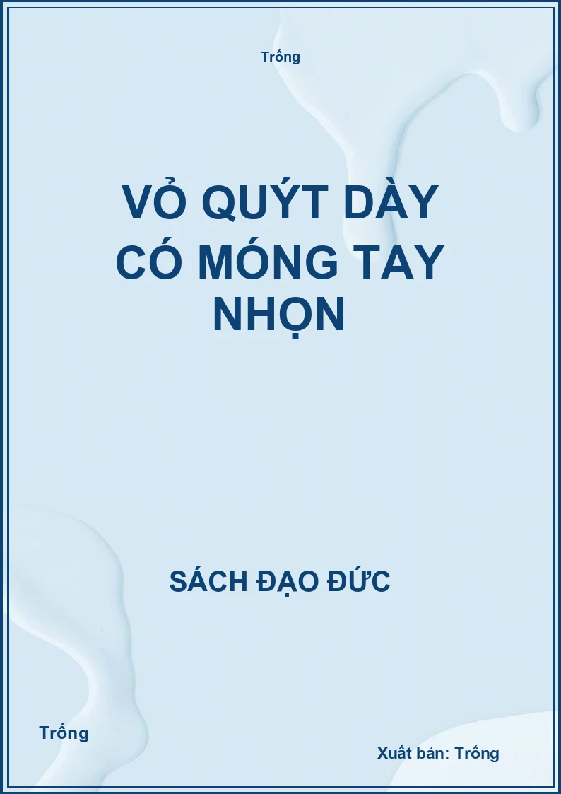 vỏ quýt dày có móng tay nhọn