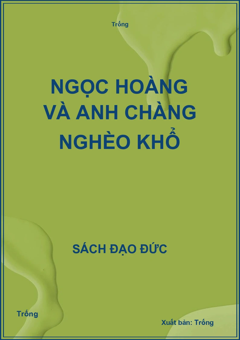 Ngọc Hoàng và anh chàng nghèo khổ