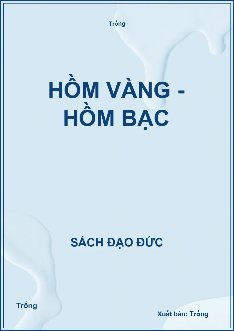 Hồm vàng - hồm bạc