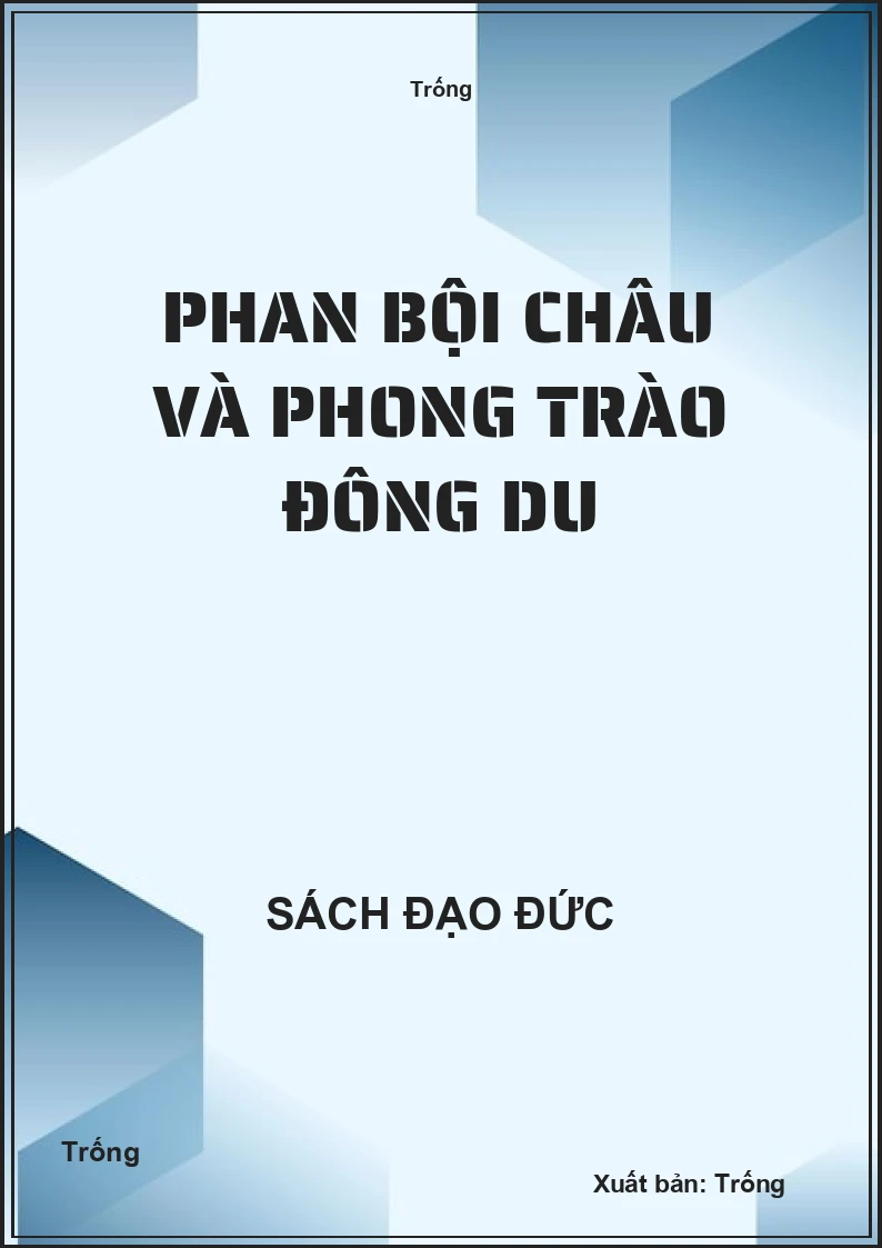 Phan Bội Châu và phong trào Đông Du