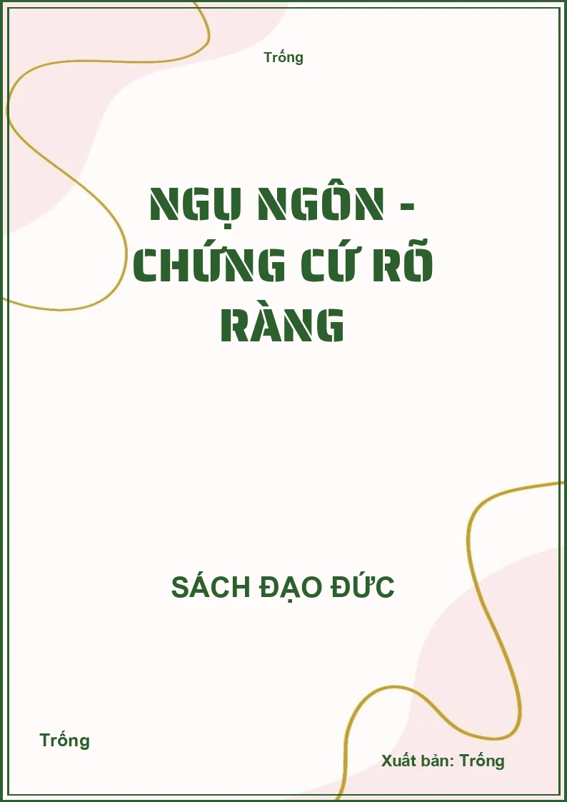 Ngụ ngôn - Chứng cứ rõ ràng