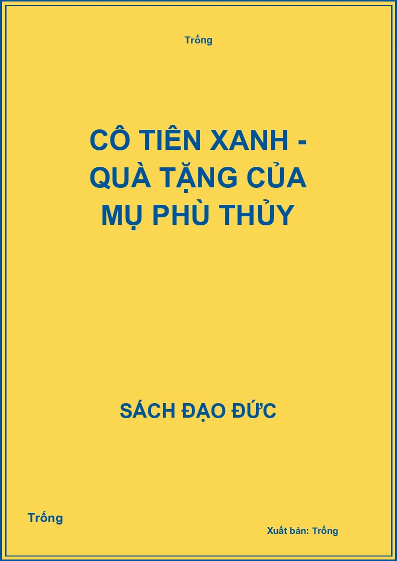 Cô tiên xanh - Quà tặng của mụ phù thủy