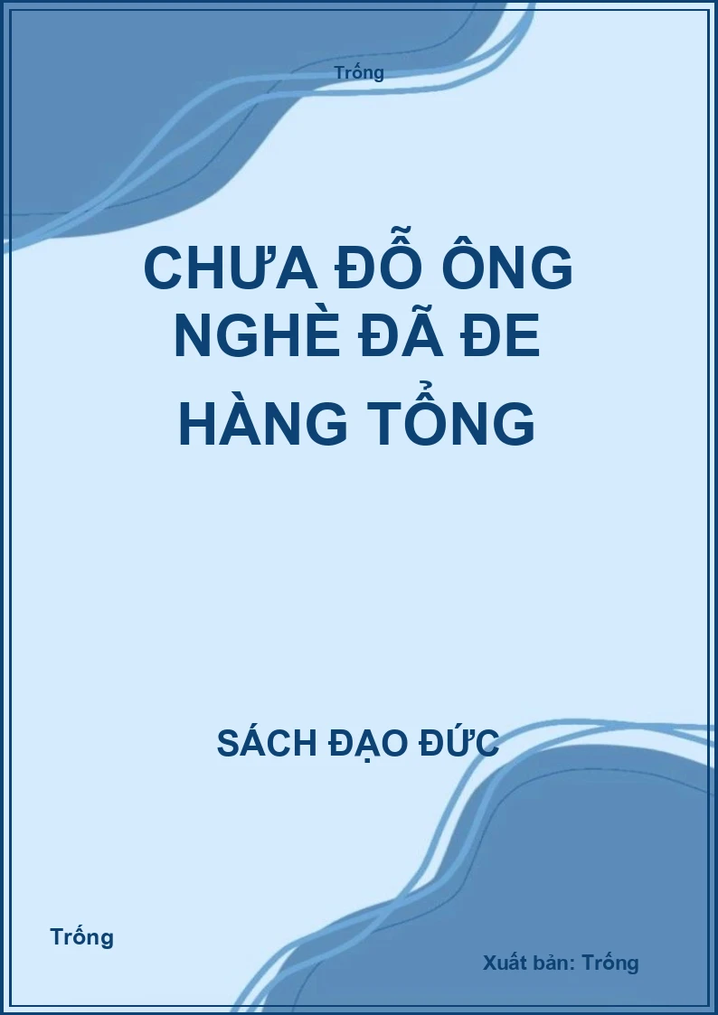 Chưa đỗ Ông Nghè đã đe hàng tổng