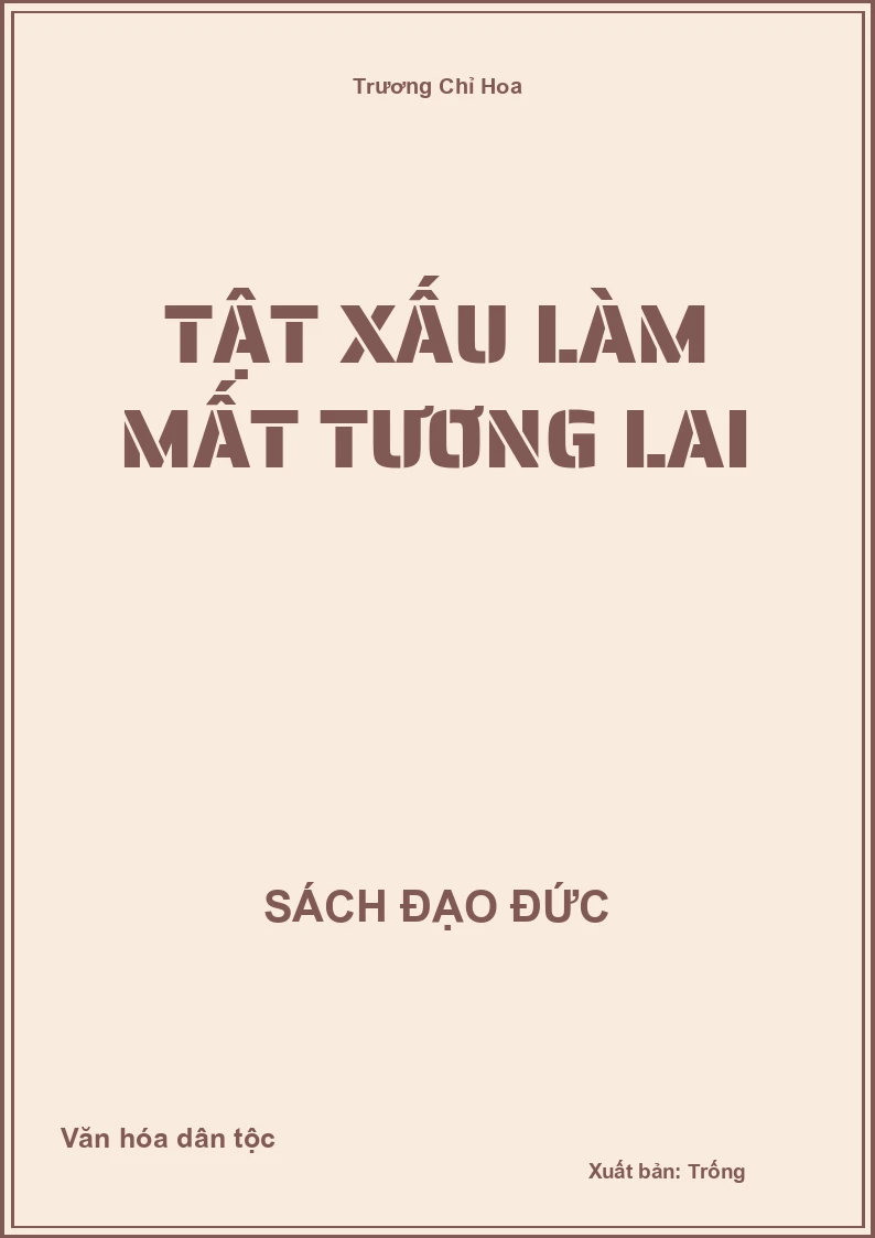 Tật xấu làm mất tương lai