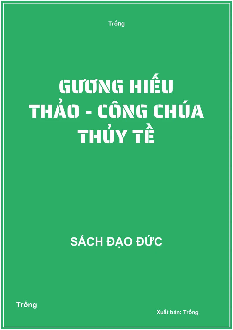 Gương hiếu thảo - Công chúa Thủy Tề
