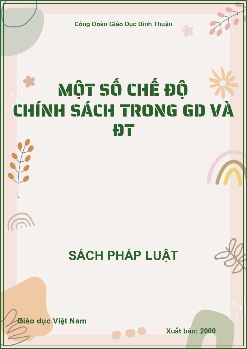 Một số chế độ chính sách trong GD và ĐT