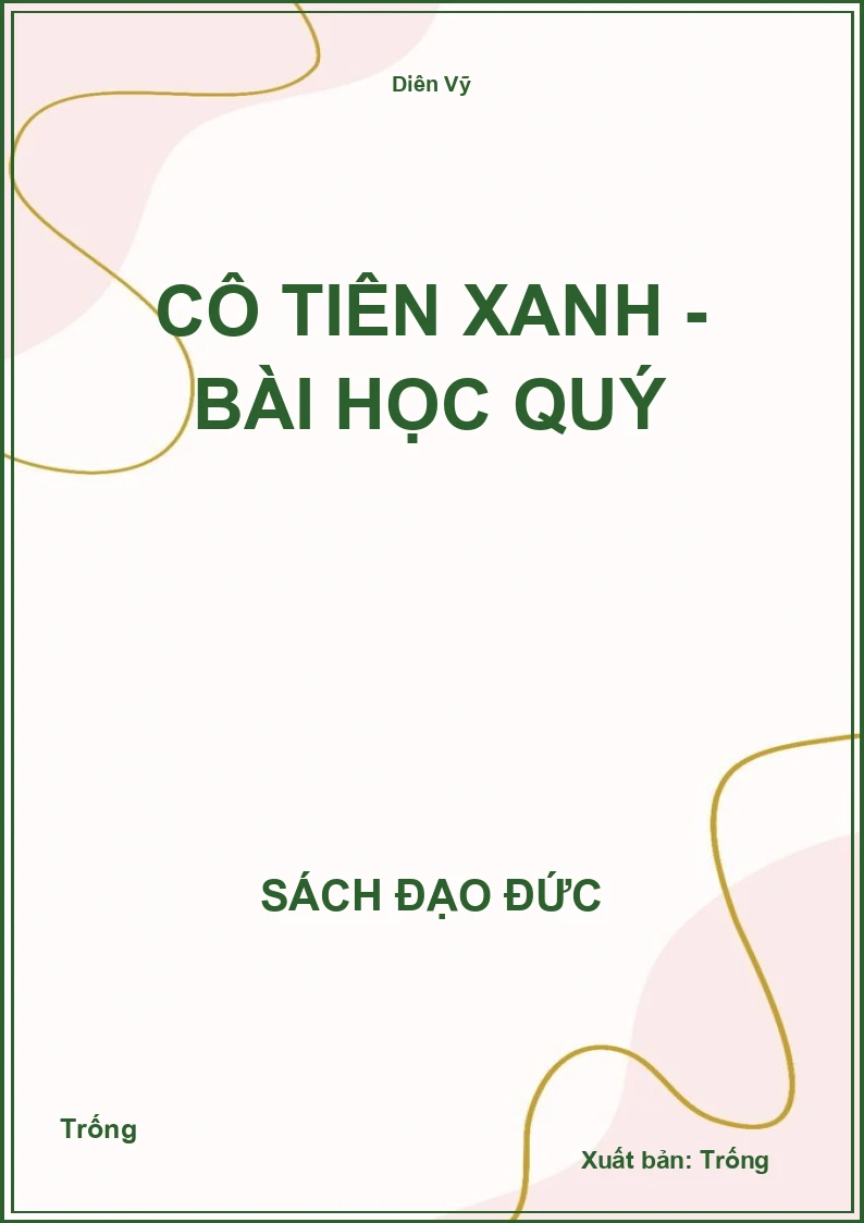 Cô tiên xanh - Bài học quý
